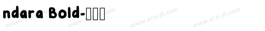 ndara Bold字体转换